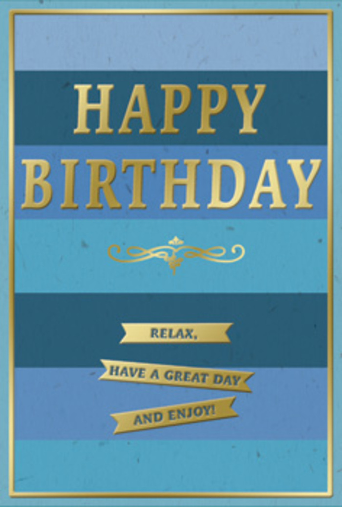 This refined blue and gold birthday card looks as though it could be photographed on a polished hall table in Ruislip, ready to greet a loved one as they step through the door. The card's background is composed of generous horizontal bands of blue, each strip a slightly different tone, creating a soothing ombre effect. At the base, the blues are deep and rich, like navy fabric or the sky after sunset. As your eye moves upward, the colours soften into cooler teal and gentle sky-blue, echoing the tranquil feel of a walk through Parker's Field on a clear afternoon. The card's surface is matte and smooth, allowing the blues to appear calm and even. Across the central section, the words HAPPY BIRTHDAY are pressed into the card in bold, capital letters, finished in gleaming gold foil. The embossing gives a pleasing dimensionality, so each letter stands up slightly from the flat surface, catching light in a subtle dance. Below this central greeting, an elegant golden flourish curves outward in mirrored scrolls, conjuring a hint of vintage style. Beneath the flourish, three neat gold banners are stacked one above the other, each with a portion of the heartfelt message that reads together: Relax, have a great day and enjoy! These banners and the flourish share the same warm metallic sheen, their shapes crisp against the serene blue bands. A narrow gold border frames the card, creating a sense of structure and care, much like a thoughtfully arranged bouquet from Ruislip Florist. The overall mood is soothing yet celebratory, making this card a gentle but meaningful way to share birthday wishes alongside fresh blooms delivered throughout Ruislip and nearby areas.